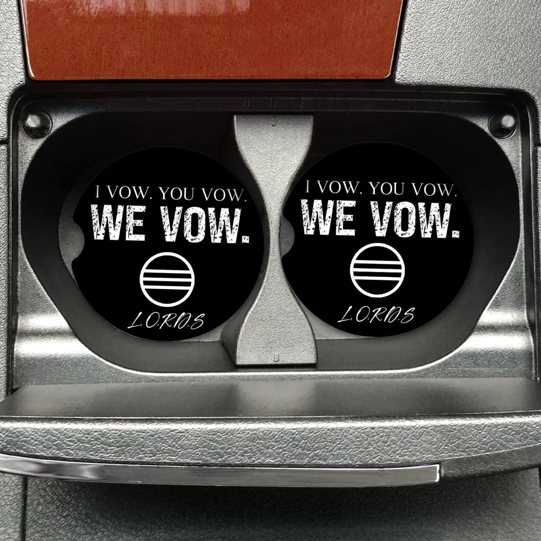 I Vow, You Vow, We Vow Car Coasters, L.O.R.D.S. Series